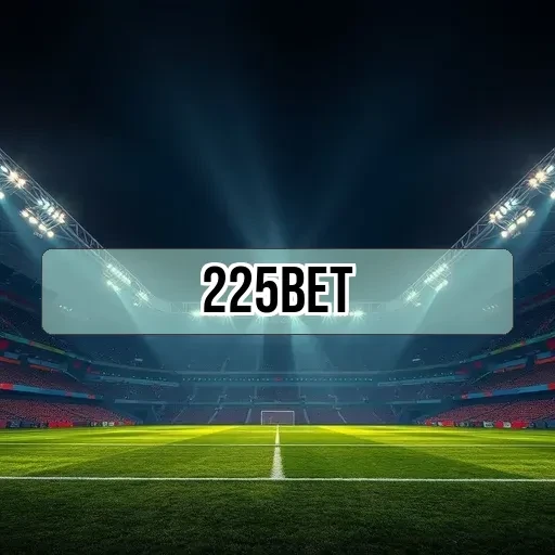 225bet.com: Cassino Ao Vivo que Transforma a Experiência de Jogo Online